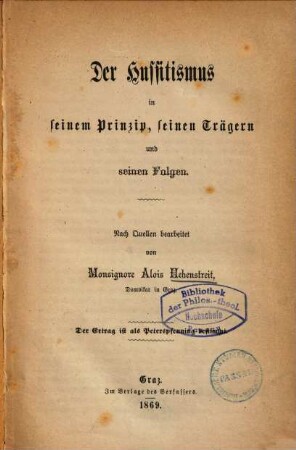 Der Hussitismus in seinem Prinzip, seinen Trägern und seinen Folgen : nach Quellen bearbeitet