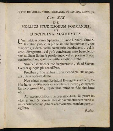 XIX. De Moribus studiosorum formandis, et disciplina Academica.