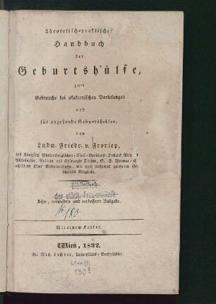 Theoretisch-praktisches Handbuch der Geburtshülfe : zum Gebrauche bei akademischen Vorlesungen und für angehende Geburtshelfer