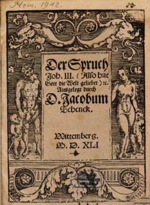Der Spruch Joh. III. (Also hat Gott die Welt geliebet) [et]c.