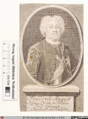 Bildnis Friedrich August II., Kurfürst von Sachsen und (als August III.) König von Polen (reg. 1733-63)