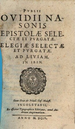 Pvblii Ovidii Nasonis Epistolae Selectae Et Pvrgatae