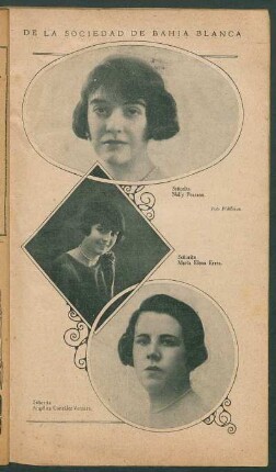De la sociedad de Bahia Blanca : [Fotografías de] Señorita Nelly Pearson, Señorita María Elena Errea, Señorita Angélica González Vergara