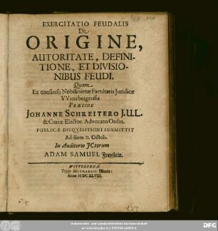 Exercitatio Feudalis De Origine, Autoritate, Definitione, Et Divisionibus Feudi