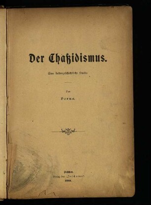 Der Chaßidismus : eine kulturgeschichtliche Studie