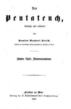 Der Pentateuch / übers. u. erl. von Samson Raphael Hirsch