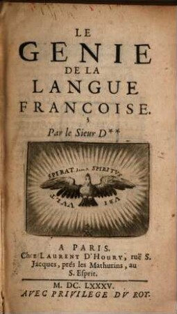 Le Génie De La Langue Françoise. [1]