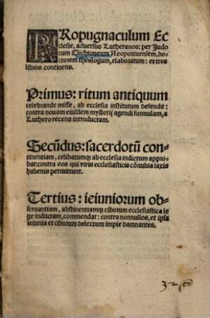 Propugnaculum ecclesie adversus Lutheranos : ... tres libros continens