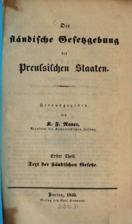 Die ständische Gesetzgebung der Preussischen Staaten, 1. Text der ständischen Gesetze