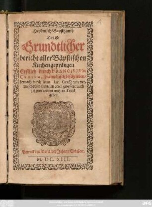 Heydnisch Bapsthumb Das ist: Grundtlicher bericht aller Bäpstischen Kirchen geprängen