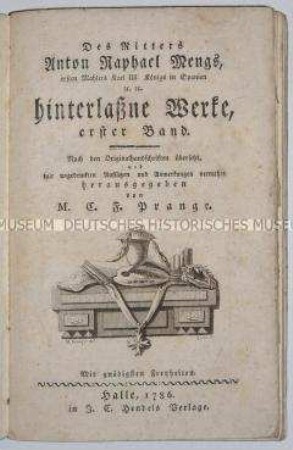 Hinterlassene Werke des Malers A. R. Mengs, Band 1