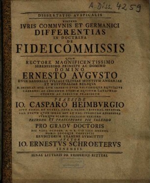 Dissertatio Auspicalis Sistens Iuris Communis Et Germanici Differentias In Doctrina De Fideicommissis