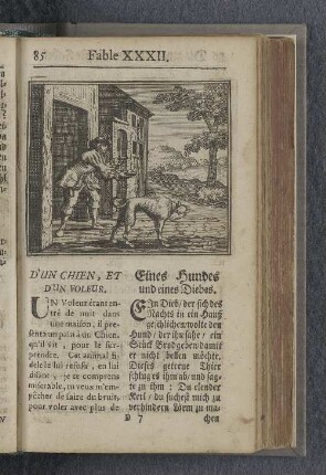 Fable XXXII. : D'un chien, et d'un voleur. Eines Hundes und eines Diebes.