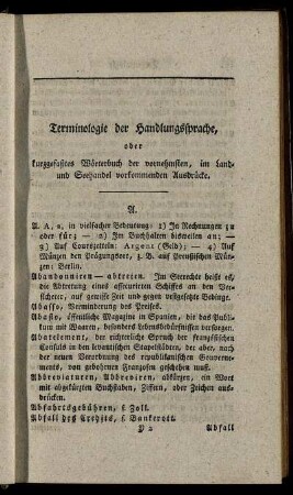 Terminologie der Handlungssprache, oder kurzgefaßtes Wörterbuch der vornehmsten, im Land- und Seehandel vorkommenden Ausdrücke