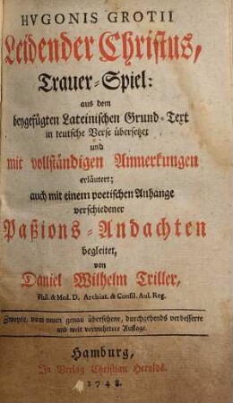 Hvgonis Grotii Leidender Christus : Trauer-Spiel