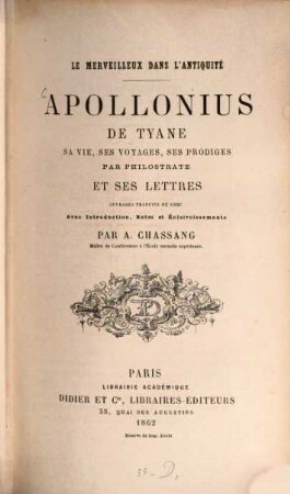 Apollonius de Tyane : sa vie, ses voyages, ses prodiges