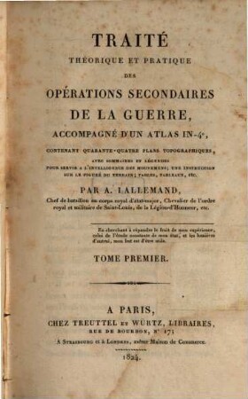 Traité théorique et pratique des opérations secondaires de la guerre, 1