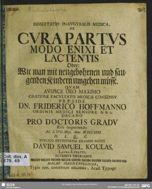 Dissertatio Inauguralis Medica, De Cura Partus Modo Enixi Et Lactentis Oder: Wie man mit neugebohrnen und säugenden Kindern umgehen müsse ...