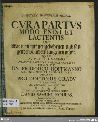 Dissertatio Inauguralis Medica, De Cura Partus Modo Enixi Et Lactentis Oder: Wie man mit neugebohrnen und säugenden Kindern umgehen müsse ...