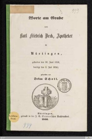 Worte am Grabe von Karl Friedrich Beck, Apotheker in Nürtingen : gestorben den 30. Juni 1856, beerdigt den 2. Juli 1856