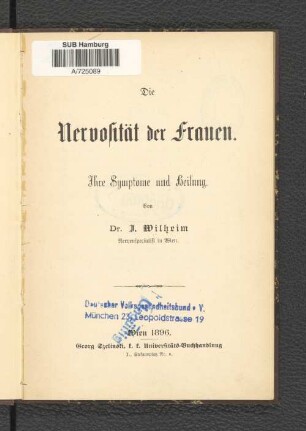 Die Nervosität der Frauen.