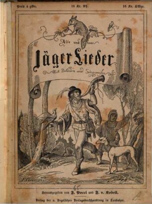Alte und neue Jäger-Lieder : Mit Bildern und Singweisen