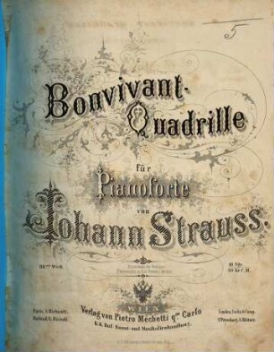 Bonvivant-Quadrille : für Pianoforte ; 86tes Werk