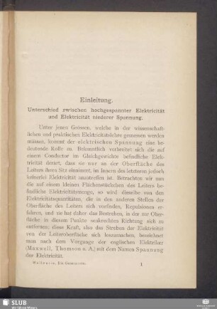 Einleitung. Unterschied zwischen hochgespannter Elektricität und Elektricität niederer Spannung