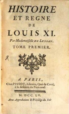 Histoire Et Regne De Louis XI, 1