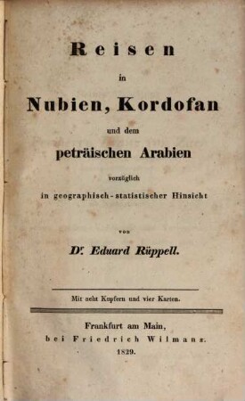 Reisen in Nubien, Kordofan und dem peträischen Arabien : vorzüglich in geographisch-statistischer Hinsicht