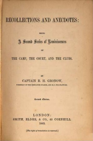 Reminiscences of captain R. H. Gronow, being anecdotes of the camp, the court and the clubs at the close of the last war with France : With illustrations. 2
