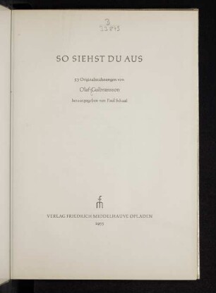 So siehst du aus : 53 Originalzeichnungen von Olaf Gulbransson