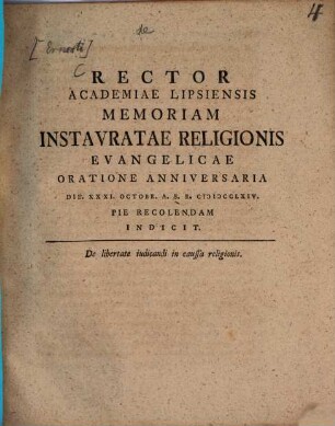 Rector Academiae Lipsiensis ... memoriam redintegratae per reformationem ecclesiae christianae et sollemnem inaugurationem successoris celebrandam indicit, 1764