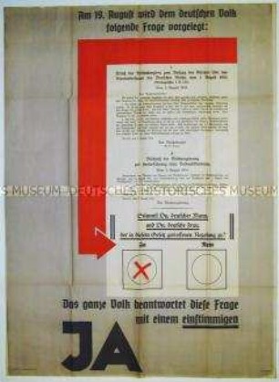Maueranschlag mit dem Aufruf zur Volksabstimmung über die Vereinigung der Ämter des Reichspräsidenten und des Reichskanzlers am 19. August 1934