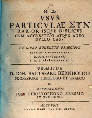 Vsvs Particvlae Syn Rarior Isqve Biblicvs Cvm Accvsativo Atqve Adeo Nvllo Casv
