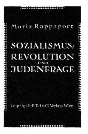 Sozialismus, Revolution und Judenfrage / Moriz Rappaport