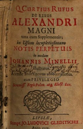 Q. Curtius Rufus De Rebus Alexandri Magni : una cum Supplementis