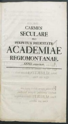 Carmen Seculare Pro Perpetua Felicitate Academiae Regiomontanae. Anno MDCCXLIV.