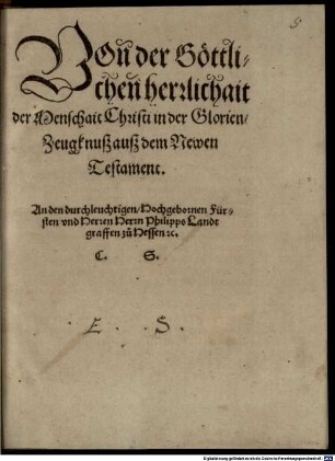 Von der Göttlichen herrlichkeit, der Menschait Christi in der Glorien