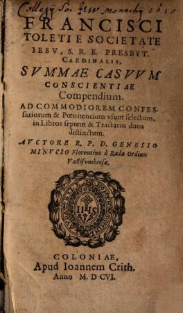 Franc. Toledi Societatis Jesu summae casuum conscientiae Compendium