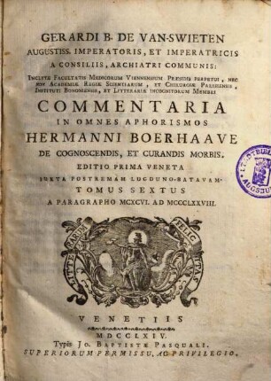 Commentaria in Hermanni Boerhaave Aphorismos de cognoscendis et curandis morbis. 6