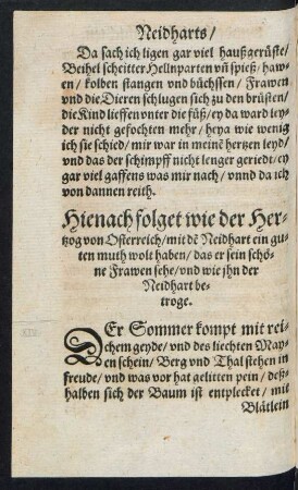 Hienach folget wie der Hertzog von Osterreich/ mit dem Neidhart ein guten muth wolt haben ...