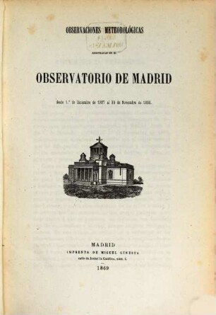 Observaciones meteorológicas efectuadas en el Observatorio de Madrid. 1867/68, 1867/68 (1869)