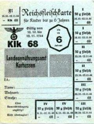 Lebensmittelmarken - Reichsfleischkarte 68 Klkfür Kinder bis zu 6 Jahren