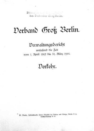 1912/1916: Verwaltungsbericht : umfassend die Zeit vom ... bis ...