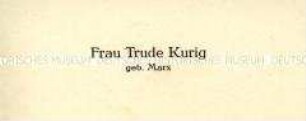 Visitenkarte der Tochter aus der Sammlung des Reichskanzlers Marx / Kategorie "Marx" (Familie) - Sachkonvolut