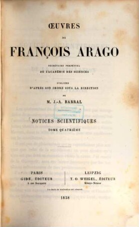 Oeuvres complètes de François Arago. 7, Notices scientifiques ; 4