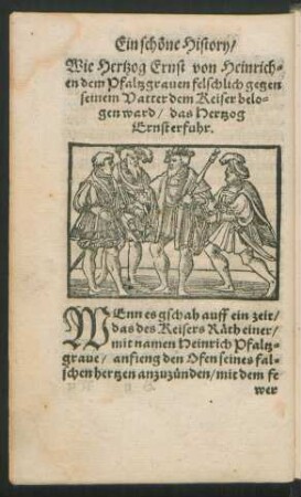 Wie Hertzog Ernst von Heinrichen dem Pfaltzgraven felschlich ... belogen ward ...