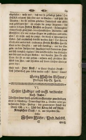 VI. Letzter schuldiger und wohl-verdienter Nach-Ruhm ... Johann Wülfer/ Pred. daselbst