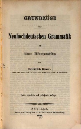 Grundzüge der Neuhochdeutschen Grammatik für höhere Bildungsanstalten